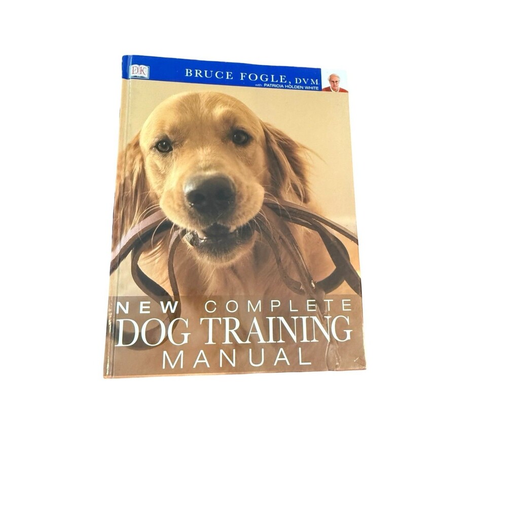 New Complete Dog Training Manual by Bruce Fogle (2002, Hardcover)
